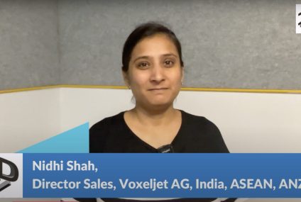 Interview with Nidhi Shah, Director Sales, Voxeljet AG, India, ASEAN, ANZ
