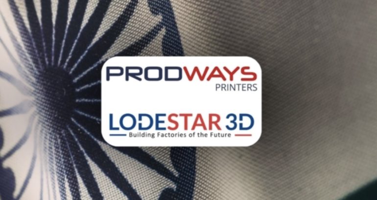 Prodways and Lodestar 3D agreement Prodways and Lodestar 3D agreement